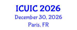 International Conference on Ubiquitous Intelligence and Computing (ICUIC) December 30, 2026 - Paris, France International Conference on Ubiquitous Intelligence and Computing (ICUIC) December 30, 2026 - Paris, France
