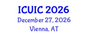 International Conference on Ubiquitous Intelligence and Computing (ICUIC) December 27, 2026 - Vienna, Austria International Conference on Ubiquitous Intelligence and Computing (ICUIC) December 27, 2026 - Vienna, Austria