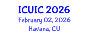 International Conference on Ubiquitous Intelligence and Computing (ICUIC) February 02, 2026 - Havana, Cuba International Conference on Ubiquitous Intelligence and Computing (ICUIC) February 02, 2026 - Havana, Cuba