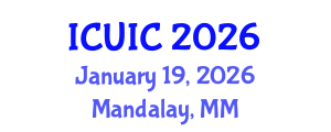 International Conference on Ubiquitous Intelligence and Computing (ICUIC) January 19, 2026 - Mandalay, Myanmar International Conference on Ubiquitous Intelligence and Computing (ICUIC) January 19, 2026 - Mandalay, Myanmar