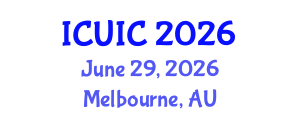 International Conference on Ubiquitous Intelligence and Computing (ICUIC) June 29, 2026 - Melbourne, Australia International Conference on Ubiquitous Intelligence and Computing (ICUIC) June 29, 2026 - Melbourne, Australia