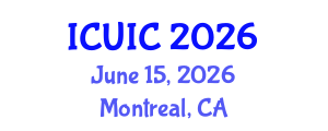 International Conference on Ubiquitous Intelligence and Computing (ICUIC) June 15, 2026 - Montreal, Canada International Conference on Ubiquitous Intelligence and Computing (ICUIC) June 15, 2026 - Montreal, Canada