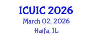 International Conference on Ubiquitous Intelligence and Computing (ICUIC) March 02, 2026 - Haifa, Israel International Conference on Ubiquitous Intelligence and Computing (ICUIC) March 02, 2026 - Haifa, Israel