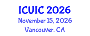 International Conference on Ubiquitous Intelligence and Computing (ICUIC) November 15, 2026 - Vancouver, Canada International Conference on Ubiquitous Intelligence and Computing (ICUIC) November 15, 2026 - Vancouver, Canada