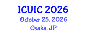 International Conference on Ubiquitous Intelligence and Computing (ICUIC) October 25, 2026 - Osaka, Japan International Conference on Ubiquitous Intelligence and Computing (ICUIC) October 25, 2026 - Osaka, Japan