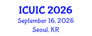 International Conference on Ubiquitous Intelligence and Computing (ICUIC) September 16, 2026 - Seoul, Republic of Korea International Conference on Ubiquitous Intelligence and Computing (ICUIC) September 16, 2026 - Seoul, Republic of Korea