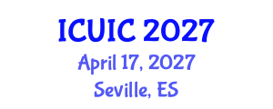 International Conference on Ubiquitous Intelligence and Computing (ICUIC) April 17, 2027 - Seville, Spain International Conference on Ubiquitous Intelligence and Computing (ICUIC) April 17, 2027 - Seville, Spain