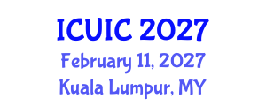 International Conference on Ubiquitous Intelligence and Computing (ICUIC) February 11, 2027 - Kuala Lumpur, Malaysia International Conference on Ubiquitous Intelligence and Computing (ICUIC) February 11, 2027 - Kuala Lumpur, Malaysia