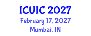 International Conference on Ubiquitous Intelligence and Computing (ICUIC) February 17, 2027 - Mumbai, India International Conference on Ubiquitous Intelligence and Computing (ICUIC) February 17, 2027 - Mumbai, India