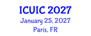 International Conference on Ubiquitous Intelligence and Computing (ICUIC) January 25, 2027 - Paris, France International Conference on Ubiquitous Intelligence and Computing (ICUIC) January 25, 2027 - Paris, France