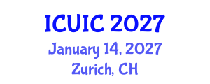International Conference on Ubiquitous Intelligence and Computing (ICUIC) January 14, 2027 - Zurich, Switzerland International Conference on Ubiquitous Intelligence and Computing (ICUIC) January 14, 2027 - Zurich, Switzerland