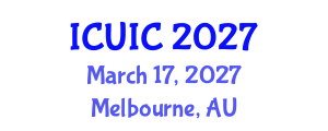International Conference on Ubiquitous Intelligence and Computing (ICUIC) March 17, 2027 - Melbourne, Australia International Conference on Ubiquitous Intelligence and Computing (ICUIC) March 17, 2027 - Melbourne, Australia