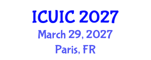 International Conference on Ubiquitous Intelligence and Computing (ICUIC) March 29, 2027 - Paris, France International Conference on Ubiquitous Intelligence and Computing (ICUIC) March 29, 2027 - Paris, France