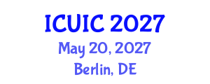 International Conference on Ubiquitous Intelligence and Computing (ICUIC) May 20, 2027 - Berlin, Germany International Conference on Ubiquitous Intelligence and Computing (ICUIC) May 20, 2027 - Berlin, Germany