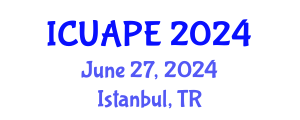 International Conference on Urban Air Pollution and Environment (ICUAPE) June 27, 2024 - Istanbul, Turkey