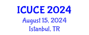 International Conference on Urban and Civil Engineering (ICUCE) August 15, 2024 - Istanbul, Turkey