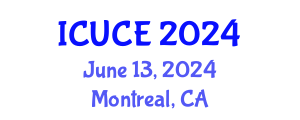 International Conference on Urban and Civil Engineering (ICUCE) June 13, 2024 - Montreal, Canada