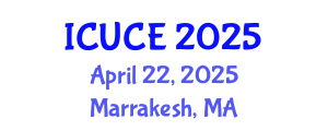 International Conference on Urban and Civil Engineering (ICUCE) April 22, 2025 - Marrakesh, Morocco