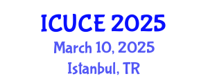 International Conference on Urban and Civil Engineering (ICUCE) March 10, 2025 - Istanbul, Turkey