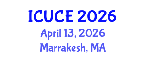 International Conference on Urban and Civil Engineering (ICUCE) April 13, 2026 - Marrakesh, Morocco International Conference on Urban and Civil Engineering (ICUCE) April 13, 2026 - Marrakesh, Morocco