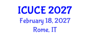 International Conference on Urban and Civil Engineering (ICUCE) February 18, 2027 - Rome, Italy
