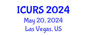 International Conference on Urban and Regional Studies (ICURS) May 20, 2024 - Las Vegas, United States