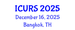 International Conference on Urban and Regional Studies (ICURS) December 16, 2025 - Bangkok, Thailand