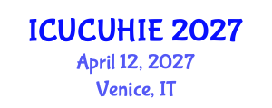 International Conference on Urban Climatology and Urban Heat Island Effect (ICUCUHIE) April 12, 2027 - Venice, Italy International Conference on Urban Climatology and Urban Heat Island Effect (ICUCUHIE) April 12, 2027 - Venice, Italy