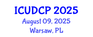 International Conference on Urban Design and City Planning (ICUDCP) August 09, 2025 - Warsaw, Poland