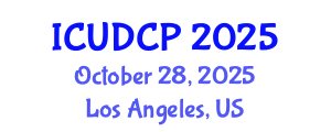 International Conference on Urban Design and City Planning (ICUDCP) October 28, 2025 - Los Angeles, United States
