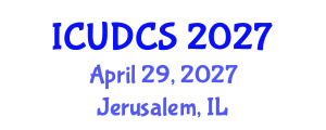 International Conference on Urban Design and Conservation Studies (ICUDCS) April 29, 2027 - Jerusalem, Israel International Conference on Urban Design and Conservation Studies (ICUDCS) April 29, 2027 - Jerusalem, Israel