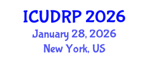 International Conference on Urban Design and Regional Planning (ICUDRP) January 28, 2026 - New York, United States