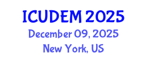 International Conference on Urban Development and Environmental Management (ICUDEM) December 09, 2025 - New York, United States