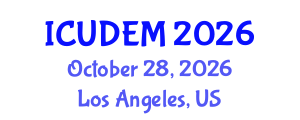 International Conference on Urban Development and Environmental Management (ICUDEM) October 28, 2026 - Los Angeles, United States