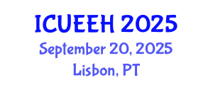 International Conference on Urban Environment and Environmental Health (ICUEEH) September 20, 2025 - Lisbon, Portugal