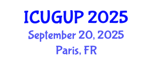 International Conference on Urban Geography and Urban Planning (ICUGUP) September 20, 2025 - Paris, France