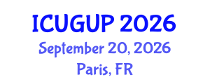 International Conference on Urban Geography and Urban Planning (ICUGUP) September 20, 2026 - Paris, France