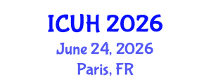 International Conference on Urban Health (ICUH) June 24, 2026 - Paris, France