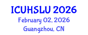 International Conference on Urban Housing, Sustainability and Land Use (ICUHSLU) February 02, 2026 - Guangzhou, China International Conference on Urban Housing, Sustainability and Land Use (ICUHSLU) February 02, 2026 - Guangzhou, China