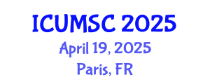 International Conference on Urban Mobility for Smart Cities (ICUMSC) April 19, 2025 - Paris, France