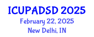 International Conference on Urban Planning and Architectural Design for Sustainable Development (ICUPADSD) February 22, 2025 - New Delhi, India