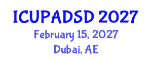 International Conference on Urban Planning and Architectural Design for Sustainable Development (ICUPADSD) February 15, 2027 - Dubai, United Arab Emirates International Conference on Urban Planning and Architectural Design for Sustainable Development (ICUPADSD) February 15, 2027 - Dubai, United Arab Emirates