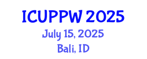 International Conference on Urban Planning and Public Works (ICUPPW) July 15, 2025 - Bali, Indonesia