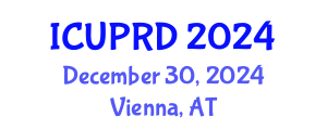 International Conference on Urban Planning and Regional Development (ICUPRD) December 30, 2024 - Vienna, Austria