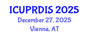 International Conference on Urban Planning, Regional Development and Information Society (ICUPRDIS) December 27, 2025 - Vienna, Austria