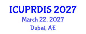 International Conference on Urban Planning, Regional Development and Information Society (ICUPRDIS) March 22, 2027 - Dubai, United Arab Emirates International Conference on Urban Planning, Regional Development and Information Society (ICUPRDIS) March 22, 2027 - Dubai, United Arab Emirates