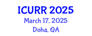 International Conference on Urban Regeneration and Redevelopment (ICURR) March 17, 2025 - Doha, Qatar