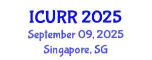 International Conference on Urban Regeneration and Redevelopment (ICURR) September 09, 2025 - Singapore, Singapore