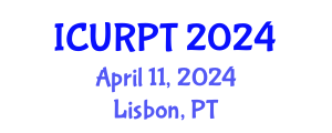 International Conference on Urban, Regional Planning and Transportation (ICURPT) April 11, 2024 - Lisbon, Portugal
