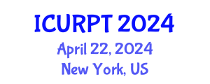 International Conference on Urban, Regional Planning and Transportation (ICURPT) April 22, 2024 - New York, United States